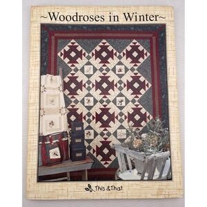 Woodroses in Winter Quilt & Punchneedle Pattern Project Book by This & That